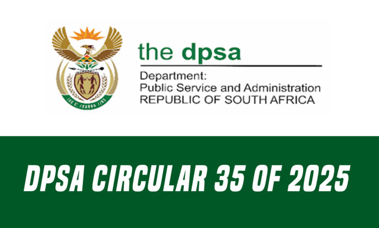 DPSA Circular 35 of 2025: Vacancies at different Departments